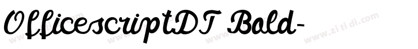 OfficescriptDT Bold字体转换